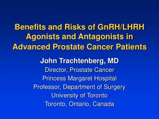 Benefits and Risks of GnRH/LHRH Agonists and Antagonists in Advanced Prostate Cancer Patients