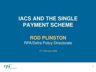 IACS AND THE SINGLE PAYMENT SCHEME