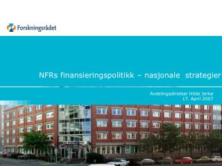 NFRs finansieringspolitikk – nasjonale strategier