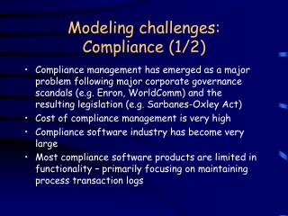 Modeling challenges: Compliance (1/2)