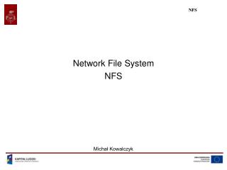 Network File System NFS Michał Kowalczyk