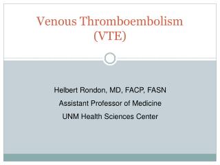 Venous Thromboembolism (VTE)