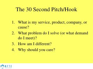 The 30 Second Pitch/Hook