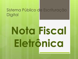 Sistema Público de Escrituração Digital