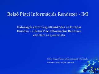 Belső Piaci Információs Rendszer - IMI