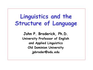 Linguistics and the Structure of Language