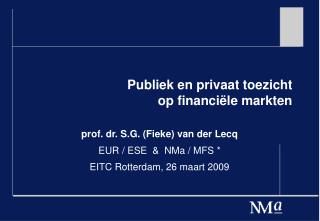 Publiek en privaat toezicht op financiële markten
