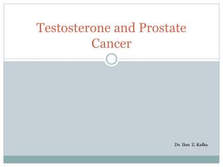 Testosterone and Prostate Cancer