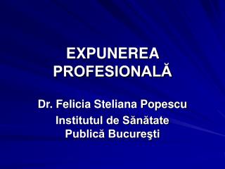 EXPUNEREA PROFESIONALĂ