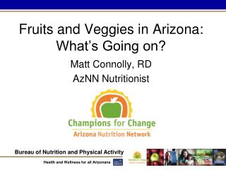 Fruits and Veggies in Arizona: What’s Going on?