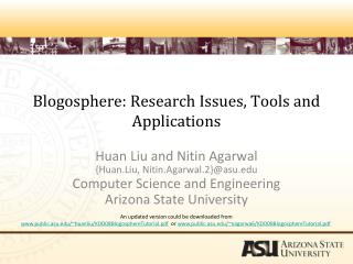 Blogosphere: Research Issues, Tools and Applications