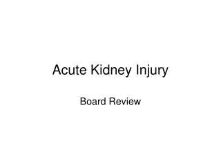 Acute Kidney Injury