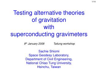 Testing alternative theories of gravitation with superconducting gravimeters