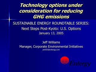 Technology options under consideration for reducing GHG emissions