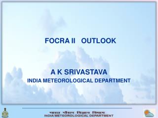 FOCRA II OUTLOOK