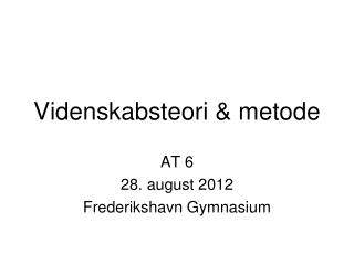 Videnskabsteori &amp; metode