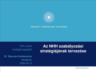 Az NHH szabályozási stratégiájának tervezése