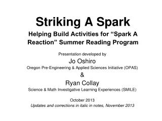Striking A Spark Helping Build Activities for “Spark A Reaction” Summer Reading Program