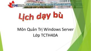 Môn Quản Trị Windows Server Lớp TCTH40A