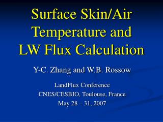 Surface Skin/Air Temperature and LW Flux Calculation