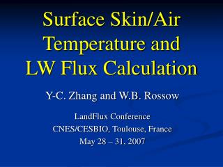 Surface Skin/Air Temperature and LW Flux Calculation