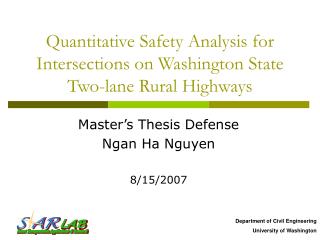 Quantitative Safety Analysis for Intersections on Washington State Two-lane Rural Highways