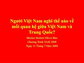 Người Việt Nam nghĩ thế nào về mối quan hệ giữa Việt Nam và Trung Quốc?
