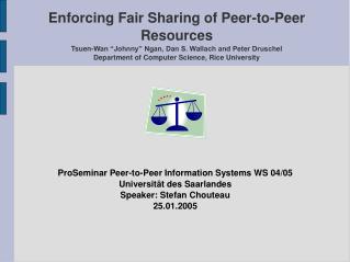 ProSeminar Peer-to-Peer Information Systems WS 04/05 Universität des Saarlandes