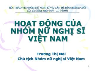 HOẠT ĐỘNG CỦA NHÓM NỮ NGHỊ SĨ VIỆT NAM