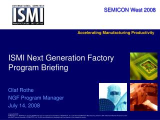 ISMI Next Generation Factory Program Briefing