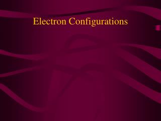 Electron Configurations