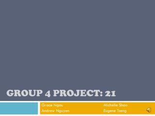 Group 4 Project: 21