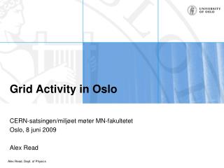 Grid Activity in Oslo