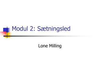 Modul 2: Sætningsled