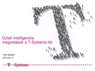 Üzleti intelligencia megoldások a T-Systems-től