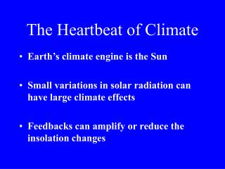 The Heartbeat of Climate