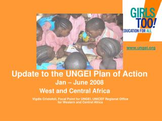 Update to the UNGEI Plan of Action Jan – June 2008
