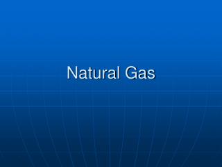 Natural Gas