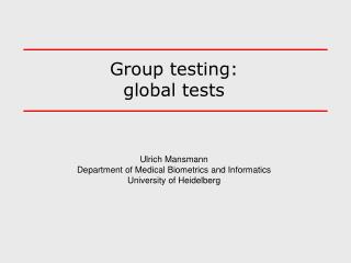 Group testing: global tests