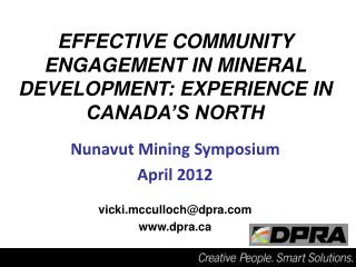 Effective Community Engagement in Mineral Development: Experience in Canada’s North
