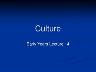 Culture