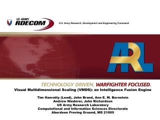 A solution: the Visual Multidimensional Scaling (VMDS) intelligence data fusion engine