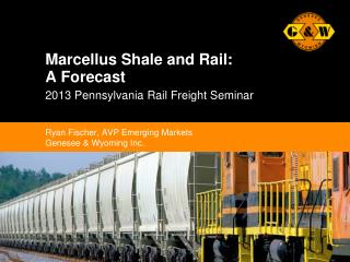 Marcellus Shale and Rail: A Forecast