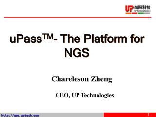 uPass TM - The Platform for NGS