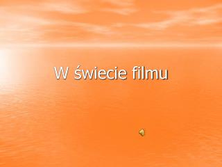 W świecie filmu