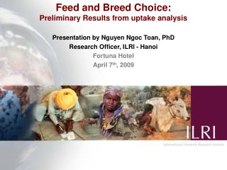 Feed and Breed Choice: Preliminary Results from uptake analysis