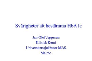 Svårigheter att bestämma HbA1c