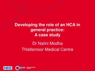 Developing the role of an HCA in general practice: A case study