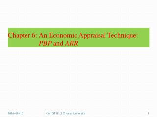 Chapter 6: An Economic Appraisal Technique: PBP and ARR