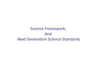 Science Framework, And Next Generation Science Standards